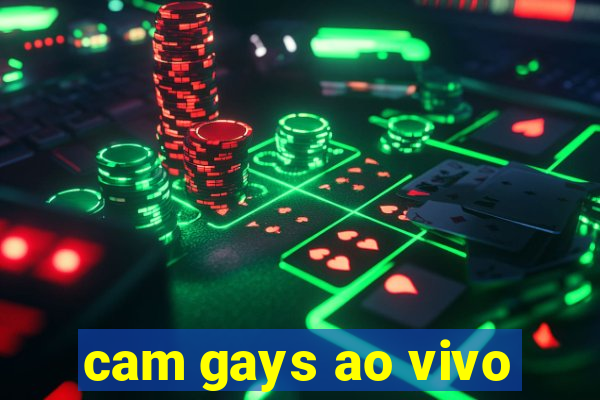 cam gays ao vivo